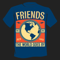 Friends “The World Goes By” Shirt
